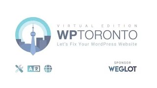 WordPress Toronto Meetup - Let's Fix Your Website 2023-11-21 Tu