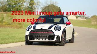 2023 Mini Lineup Gets Smarter, Review
