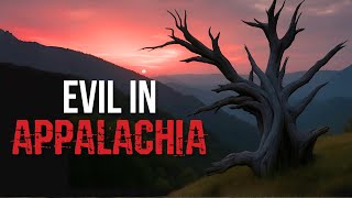 Scary Stories for Sleep | 12 TRUE Stories That Prove Something EVIL Lives in the Appalachians
