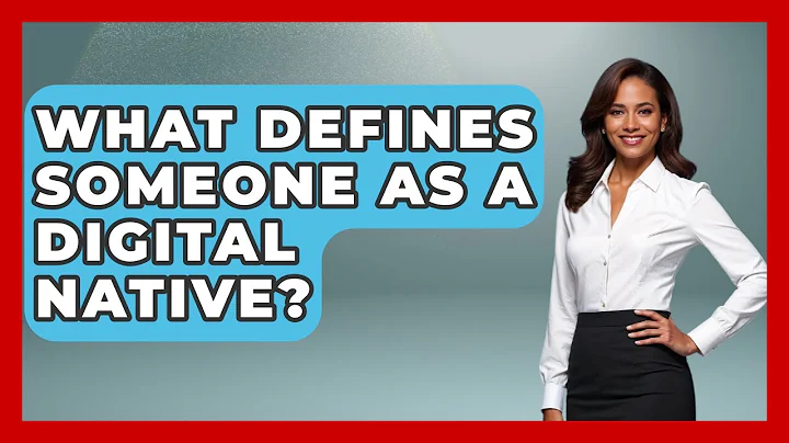 What Defines Someone as a Digital Native? | Gen Z Unfiltered News