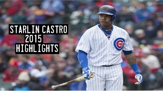 Starlin Castro | 2015 Cubs Highlights HD