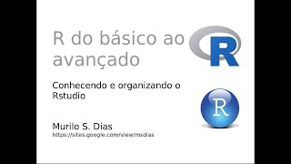 aula3 R: Conhecendo e organizando o RStudio