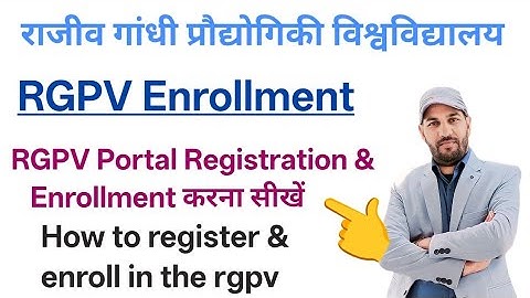 Rgpv portal registration 2025 | How to fill rgpv enrollment form