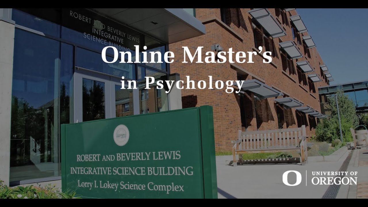 Online Master’s in Psychology University of Oregon YouTube
