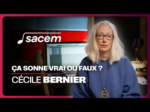 Ça sonne vrai ou faux ? Comment la Sacem représente les créateurs français et internationaux.