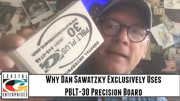 Why Dan Sawatzky Exclusively Uses PBLT-30 Precision Board