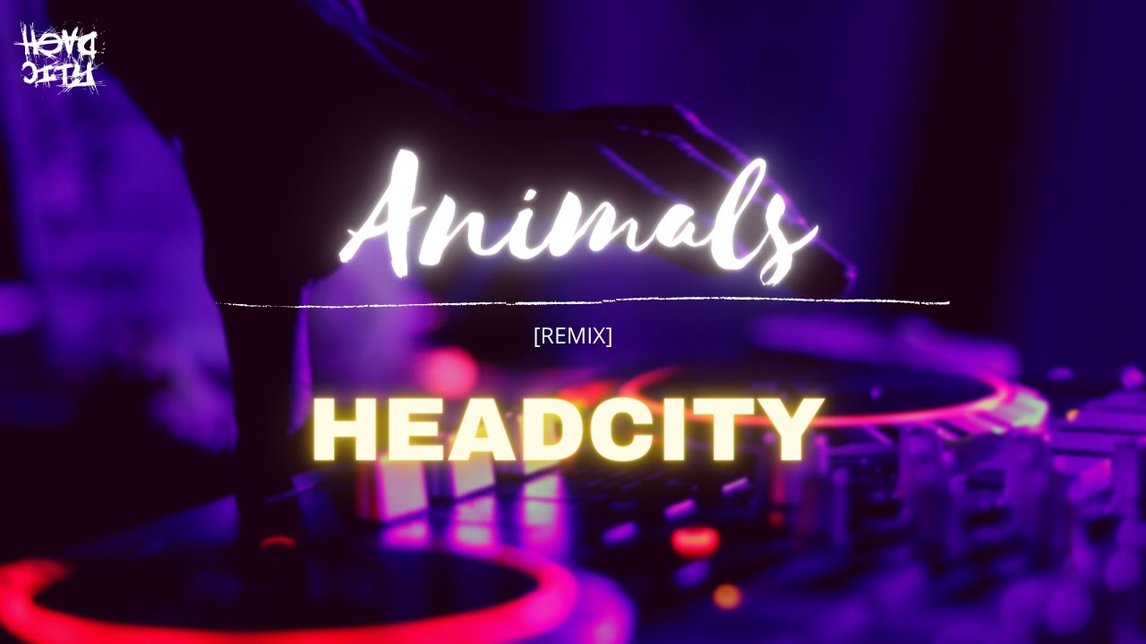 Martin Garrix – Animals ( Gioni trap remix) [ HEAD CITY ]