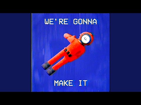 Putar We're Gonna Make It (Instrumental Version) - LongestSoloEver