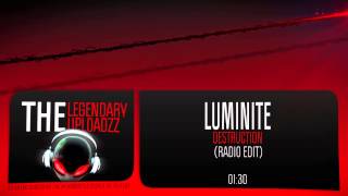 Luminite - Destruction [HQ + HD PREVIEW]