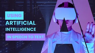 AI Unleashed  Speech to Text Revolution