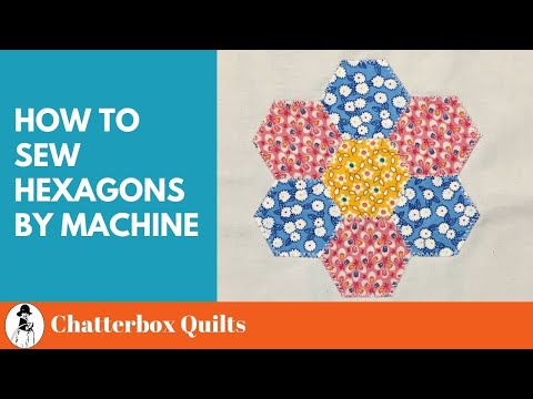 How to Sew Hexagons by Machine