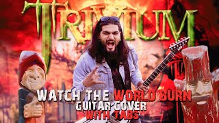 Trivium - Watch The World Burn Guitar Cover + Tabs