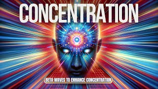 Binaural Beats for Concentration  Mid Beta Brainwave Sequence for Enhanced Focus