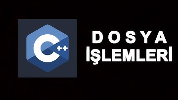 C++ Dosya İşlemleri