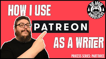 How to Use Patreon as a Writer
