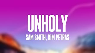 Unholy - Sam Smith, Kim Petras |On-screen Lyrics| 🎺