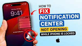 How to Fix Notification Center Not Opening While iPhone Is Locked