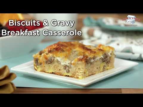Biscuits and Gravy Breakfast Casserole