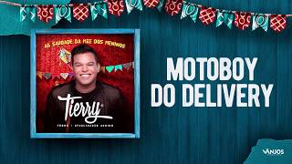 Tierry - Motoboy do Delivery (Promocional - Atualizadão Junino) chords