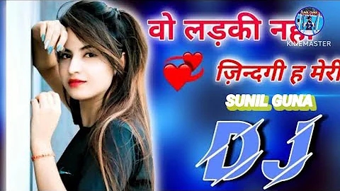 Wo Ladki Nahi Zindagi Hai Meri | Hindi Sad Song | Viral Song | Dj Remix Song |