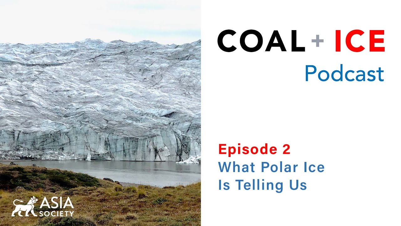 Coal + Ice Podcast | Ep2: What Polar Ice Is Telling Us