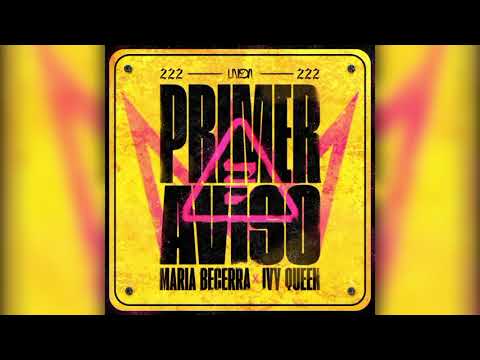 María Becerra ft. Ivy Queen - Primer Aviso