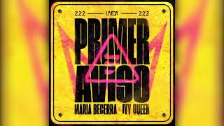Mara Becerra Ft Ivy Queen  Primer Aviso