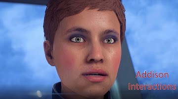 Mass Effect: Andromeda - Addison Interactions