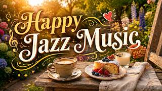 Happy Jazz Music ☕ Bossa Nova background for Relaxing, Great Moods and Happy Moods