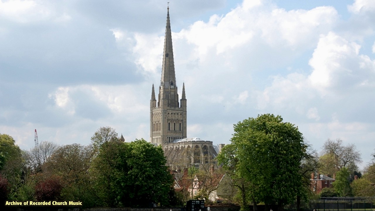 BBC Choral Evensong: Norwich Cathedral 1975 (Michael Nicholas)