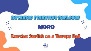 Moro Reflex | Starfish Exercise for Emotional Regulation & Calm
