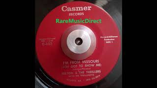 Milton & The Thrillers - Im From Missouri