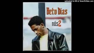 Beto Dias - Nos 2