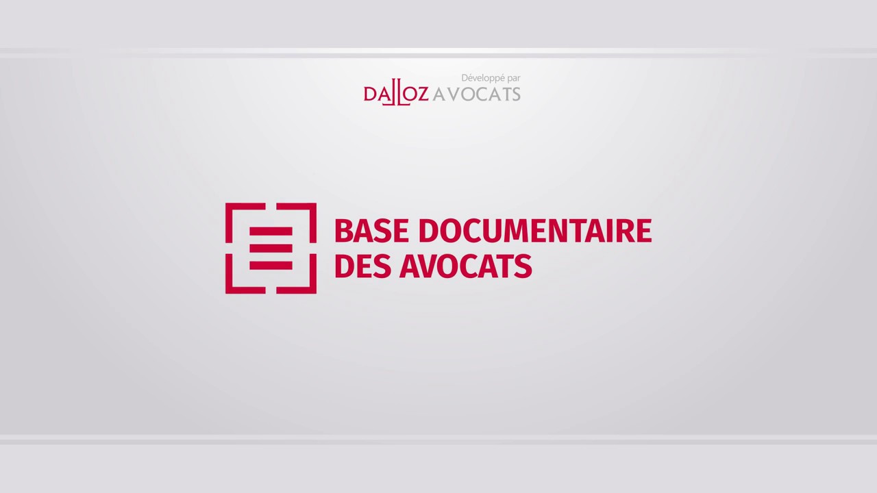 Base Documentaire des Avocats par Dalloz Avocats