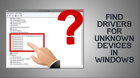 How to Find Unknown Drivers Device in Window 10 (Microsoft Windows) 2021.