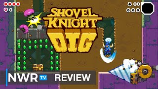 Shovel Knight Dig is Arcadey Roguelike Excellence on Nintendo Switch (Review) (Video Game Video Review)