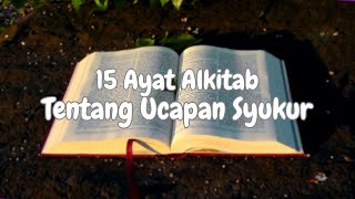 15 Ayat Alkitab tentang Ucapan Syukur