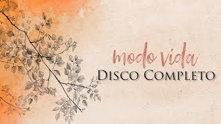 Santiago Benavides -  Modo Vida (Disco Completo)