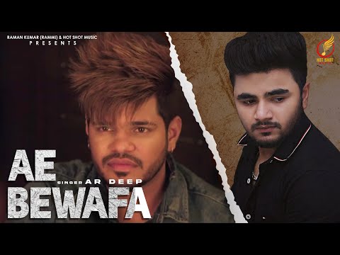 Ae Bewafa | Ar Deep | Sucha Yaar | Hot Shot D | New Hindi Songs 2023 | Latest Hindi Songs 2023