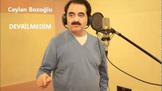 İbrahim Tatlıses & Ceylan Bozoğlu - Devrilmedim Resimi