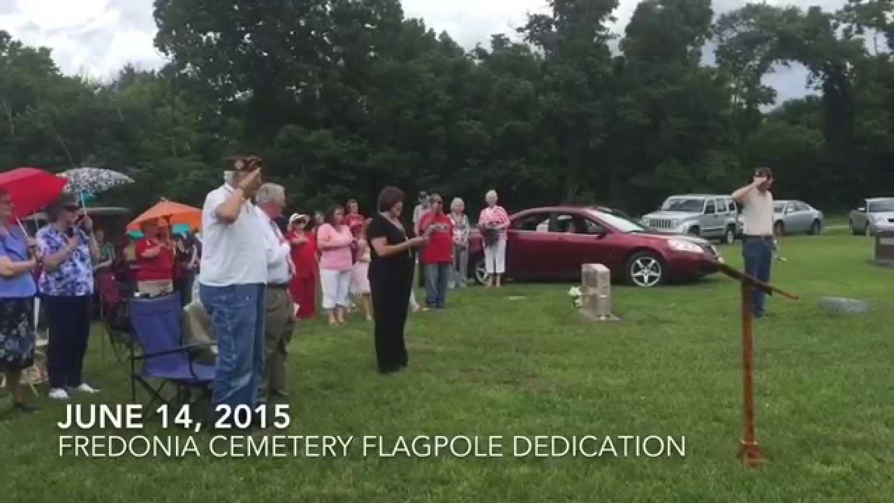 Fredonia Cemetery Flagpole Dedication June 14, 2015 YouTube