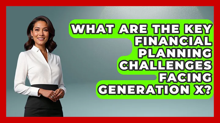 What Are the Key Financial Planning Challenges Facing Generation X? | The Gen X Rewind News