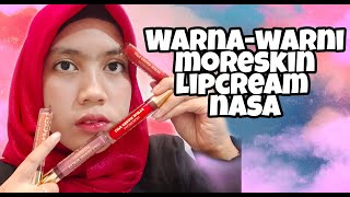 MORESKIN LIP CREAM MATTE NASA-Review Delapan Warna Lipstik Nasa Sekaligus
