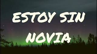 🎵 Sin Novia Nicky Jam (lyrics/Letra) 🎤