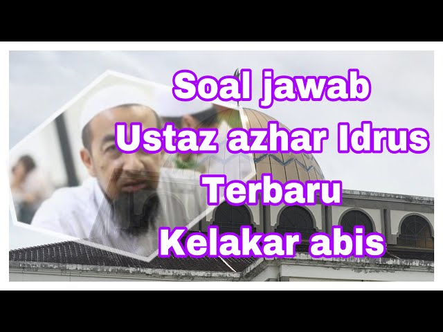 Soal jawab agama terbaru 2023 / ustaz azhar Idrus class=