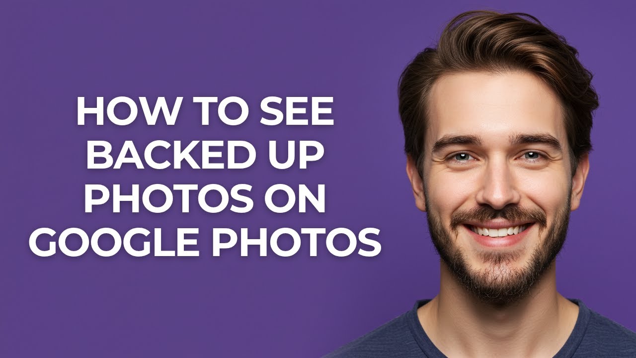 How To See Backed Up Photos On Google Photos - GUIDE!