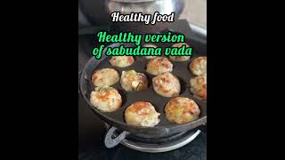 #SabudanaVada #HealthyVersion #AppamPanCooking #LessOilFood #HealthyFood #FastingFood #VratSpecial