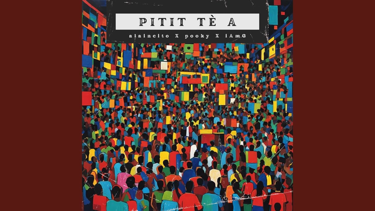 Pitit Tè A (feat. Pooky & iAmG)