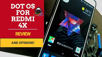 #technology #android DOT OS FOR REDMI 4X REVIEW!!!