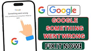 How To Fix Google “Something Went Wrong” Error (2026) | Easy Fix for Android & PC